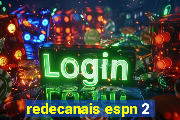 redecanais espn 2